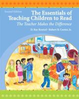 The Essentials of Teaching Children to Read: The Teacher Makes the Difference 0132963507 Book Cover