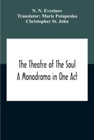 The Theatre Of The Soul; A Monodrama In One Act 9354189644 Book Cover