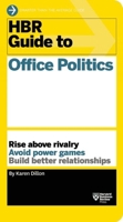 HBR Guide to Office Politics 1625275323 Book Cover