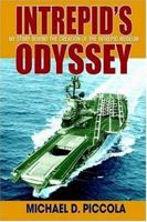 Intrepid's Odyssey: My story behind the creation of the Intrepid Museum 0595387845 Book Cover