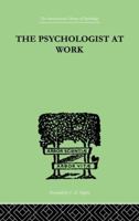 The Psychologist At Work: An Introduction to Experimental Psychology 1138875279 Book Cover