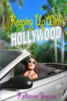 Keeping Up With Hollywood 1611602890 Book Cover