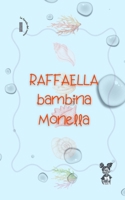Raffaella bambina monella: Le favole del nonno (Italian Edition) B0DBGFC6CQ Book Cover