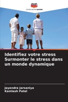 Identifiez votre stress Surmonter le stress dans un monde dynamique 6209386857 Book Cover