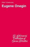 Eugene Onegin: Libretto 071454146X Book Cover