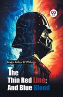The Thin Red Line; and Blue Blood 9367147554 Book Cover