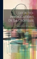Les Auto-Intoxications De La Grossesse 1020669543 Book Cover