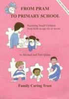 From Pram to Primary School 1872253105 Book Cover