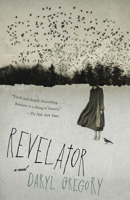 Revelator: A novel 1984898485 Book Cover