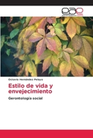 Estilo de vida y envejecimiento (Spanish Edition) 6209048382 Book Cover