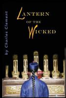 Lantern of the Wicked 0615484255 Book Cover