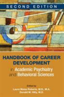 Handbook of Career Development in Academic Psychiatry and Behavorial Sciences (American Psychiatric Publishing). (Concise Guides) 1585622087 Book Cover