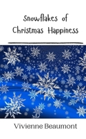 Snowflakes of Christmas Happiness 9916940053 Book Cover