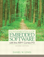 Fundamentals of Embedded Software with the Arm Cortex-M3 0132916541 Book Cover