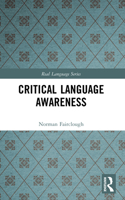 Critical Language Awareness (Real Language Series) 0582064678 Book Cover