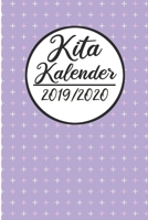 Kita Kalender 2019 / 2020: Erzieherplaner 2019 2020 | Terminkalender A5, Kindergarten & Kita Planer, Kalender (German Edition) 1089466692 Book Cover