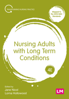 Nursing Adults with Long Term Conditions 1529754771 Book Cover