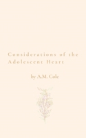 Considerations of the Adolescent Heart B0GR28XBX4 Book Cover