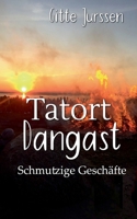 Tatort Dangast: Schmutzige Geschäfte (German Edition) 3769325990 Book Cover