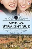 Not-So-Straight Sue 3955335976 Book Cover