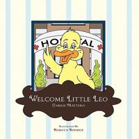 Welcome Little Leo 1449099246 Book Cover