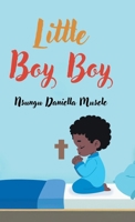 Little Boy Boy 1834387930 Book Cover