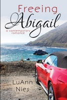 Freeing Abigail 1612356532 Book Cover