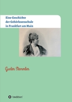 Eine Geschichte der Gehörlosenschule in Frankfurt am Main (German Edition) 3347049802 Book Cover