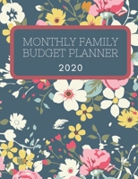 Monthly Family Budget Planner - 2020: A Bill Tracker Calendar and Expense Tracker Notebook (Green Floral, Flowers) 1673969941 Book Cover