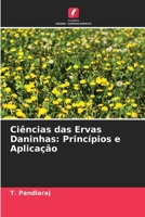 Ciências das Ervas Daninhas: Princípios e Aplicação (Portuguese Edition) 6209937047 Book Cover