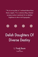 Delish Daughters Of Diverse Destiny 1547067101 Book Cover