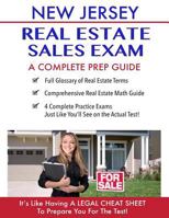 New Jersey Real Estate Exam a Complete Prep Guide: Principles, Concepts and 4 Practice Tests 1530063493 Book Cover