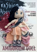 Amigurumi Doll - Cruella inspired crochet pattern 2 B0DNPSJLXP Book Cover