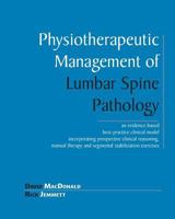 Physiotherapeutic Management of Lumbar Spine Pathology 0968871526 Book Cover