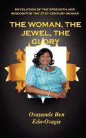 The Woman, the Jewel, the Glory 1909395226 Book Cover