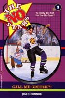 Call Me Gretzky! (The No Stars , No 3) 0679879102 Book Cover