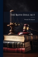 The Bayh-Dole Act 1025148126 Book Cover