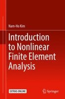 Introduction to Nonlinear Finite Element Analysis 1489978003 Book Cover