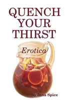 QUENCH YOUR THIRST 1435731077 Book Cover