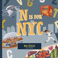 N Is for New York City (Regional ABC Primer) 1641709138 Book Cover