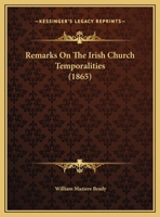 Remarks On The Irish Church Temporalities 1378468457 Book Cover