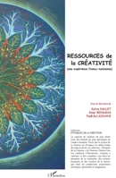Ressources de la créativité: (une expérience franco-tunisienne) (Éthiques de la Création) (French Edition) 2343058512 Book Cover