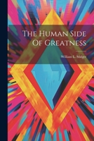 The Human Side of Greatness 1021513776 Book Cover