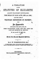 A Treatise on the Statutes of Elizabeth Against Fraudulent Conveyances 1534715134 Book Cover