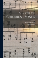 A Book of Children's Songs 101418911X Book Cover