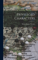 Privileged Characters 1017214808 Book Cover