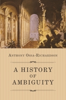 A History of Ambiguity 0691167958 Book Cover