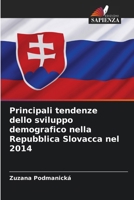 Principali tendenze dello sviluppo demografico nella Repubblica Slovacca nel 2014 (Italian Edition) 6207969456 Book Cover