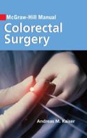 McGraw-Hill's Manual of Colorectal Surgery 0071590706 Book Cover