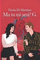 Ma tu mi ami? G. B09RWFSMHG Book Cover